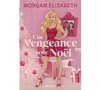 Une vengeance pour Noël Elizabeth Morgan (Auteur)