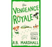 Une Vengeance Royale: Un cosy mystery écossais captivant et plein de charme