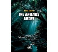 Une vengeance tardive