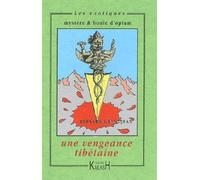 Une vengeance tibétaine