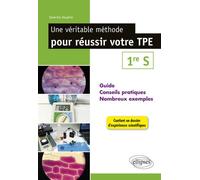 Une véritable méthode pour réussir votre TPE en Première S - Séverine Dauphin - Ellipses - broché - Scolaire / Universitaire