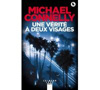 Une vérité à deux visages – Éditions Calmann-Lévy