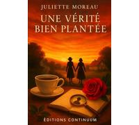 Une Vérité Bien Plantée