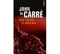 Une vérité si délicate