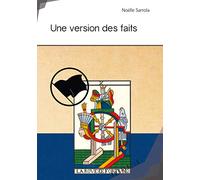 Une version des faits