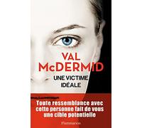 Une victime idéale