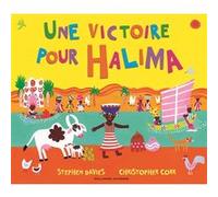 Une victoire pour Halima Stephen Davies (Auteur), Vanessa Rubio (Traduction), Christopher Corr (Illustration)
