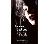 Une vie à brûler