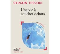 Une vie à coucher dehors - Ed. Folio+ Collège Lycée