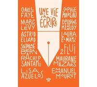 Une vie à écrire - Collectif - Le Cherche-Midi - broché - Essai