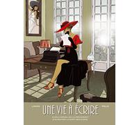 Une vie à écrire - histoire complète