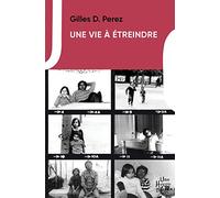 Une vie à étreindre