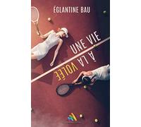 Une vie à la volée: Romance lesbienne