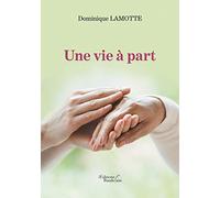 Une vie à part