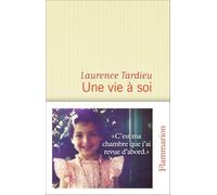 Une vie à soi Laurence Tardieu (Auteur)