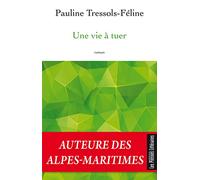 Une vie à tuer