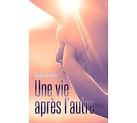 Une Vie après l'autre