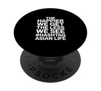 Une Vie Asiatique Amusante en Dit Moins, on voit Plus Heureux PopSockets PopGrip Adhésif