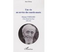 Une vie au service des sourds-muets Jean Chéory (Auteur)