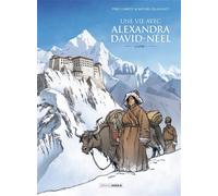 Une vie avec Alexandra David-Néel - cycle 1 (vol. 01/2) - Mathieu Blanchot - Bamboo Eds - cartonné - Bande dessinée