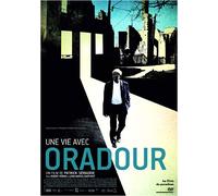 Une vie avec Oradour DVD