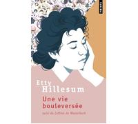 Une vie bouleversée: suivi de Lettres de Westerbork