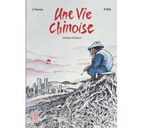 Une vie chinoise - Intégrale