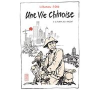 Une vie chinoise - Tome 3