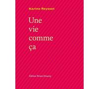 Une vie comme ça