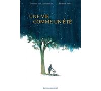 Une vie comme un été