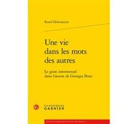 Une vie dans les mots des autres Raoul Delemazure (Auteur), Dominique Rabaté (Editeur général), Didier Alexandre (Collection dirigée par)