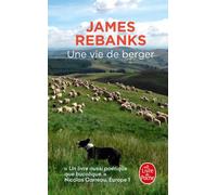 Une vie de berger - James Rebanks - Lgf - Poche - Roman