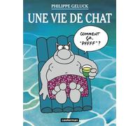 Une vie de Chat - Philippe Geluck - Casterman - cartonné - Bande dessinée