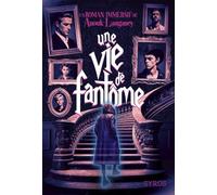 Une vie de fantôme