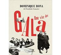 Une vie de Gala
