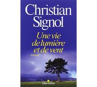 Une vie de lumière et de vent
