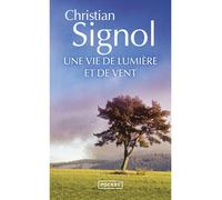 Une vie de lumière et de vent - Christian Signol - Pocket - Poche - Roman