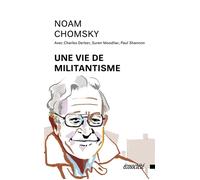 Une vie de militantisme - Noam Chomsky - Ecosociete Eds - broché - Essai