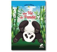 Une vie de Panda - Collectif - Walden - broché - Document jeunesse