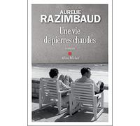 Une Vie De Pierres Chaudes