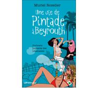 Une vie de pintade à Beyrouth - Muriel Rozelier - Calmann-Levy - broché - Essai