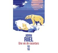 Une vie de racontars - Jørn Riel - 10/18 - Poche - Roman