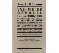 Une Vie De Révolte - La République De Weimar, Le Nazisme, Les Camps Staliniens, Le Retour En Rda - Lettres De 1918-1959