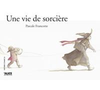 Une vie de sorcière
