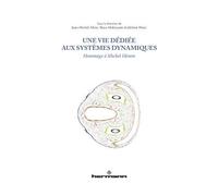 Une vie dédiée aux systèmes dynamiques Hommage à Michel Hénon - Jean-Michel Alimi - Hermann - broché - Essai