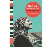 Une vie derrière le mur - Récit d'un étudiant français en Pa - Carl Wozniczka-Brousse - Du Felin Eds - broché - Récit