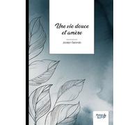 Une vie douce et amère - Jocelyn Garondo - Nombre 7 - broché - Poésie