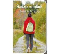 Une vie en balade