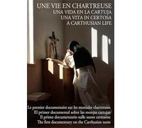 Une vie en chartreuse