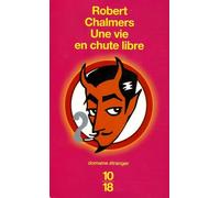 Une vie en chute libre